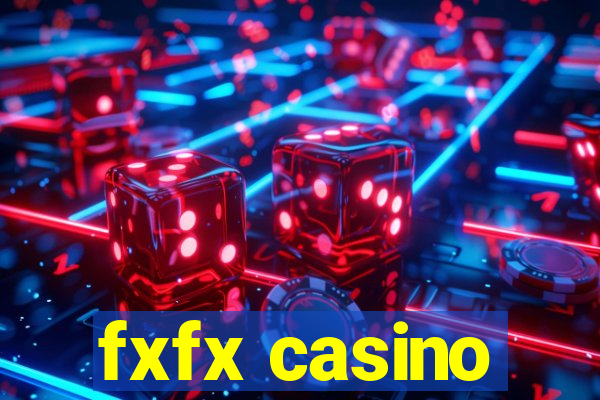 fxfx casino